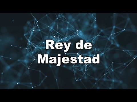 Rey Majestad | VERTICAL | Letra