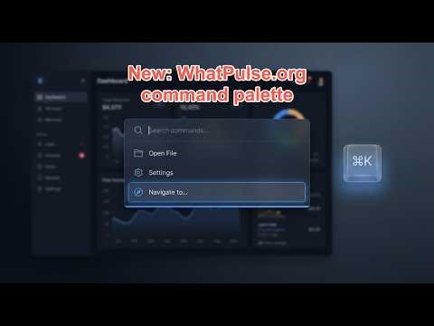 Snacksize - WhatPulse now has a command palette: navigate everything with your keyboard