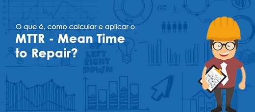 MTTR: Mean Time to Repair - O que é e como usar?