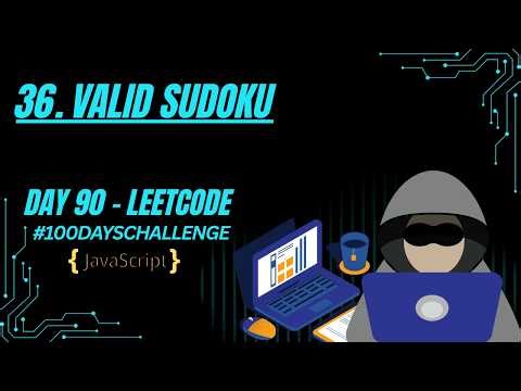 Valid Sudoku | HashSet / Matrix Validation | JavaScript | LeetCode 36