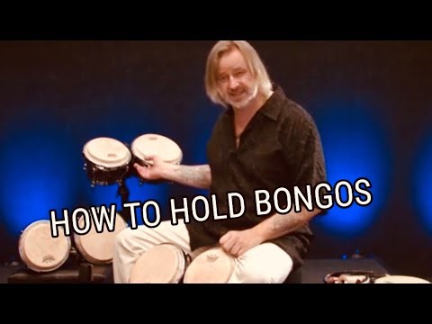 HOW TO HOLD BONGOS