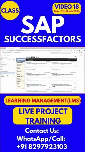 SAP SuccessFactors LMS Training Online Tutorial Class 18 21st March 2026 #sapsuccessfactorstraining