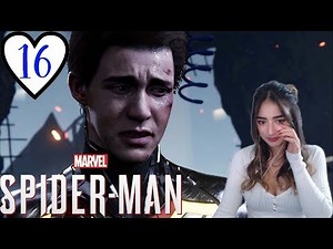 Crying At The Ending... / Marvel's Spider-Man / Part 16 (ending)