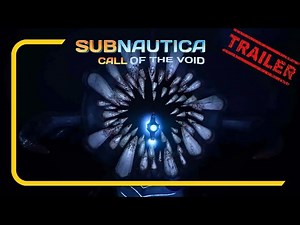 Trailer | Subnautica: Call of the Void (en/es subs)