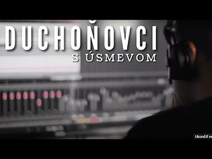 Duchoňovci - S úsmevom (Official Music Video)
