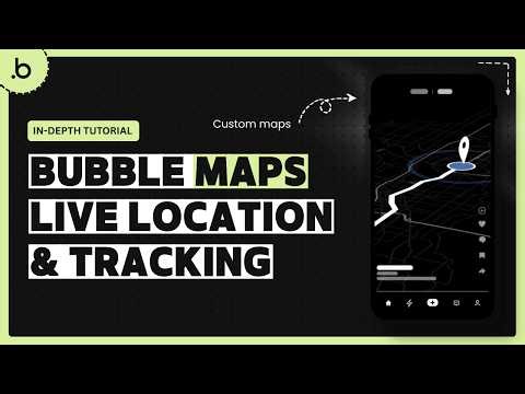 Bubble.io Maps - Geolocation & Live Location Tracking [Tutorial 4]