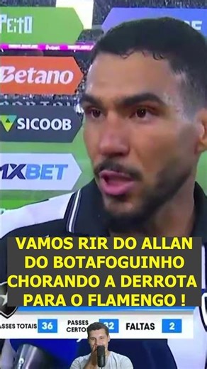 VAMOS RIR DO JOGADOR DO BOTAFOGO ALLAN CHORANDO APÓS O FLAMENGO HUMILHAR O BOTAFOGO POR 3 X 0 !