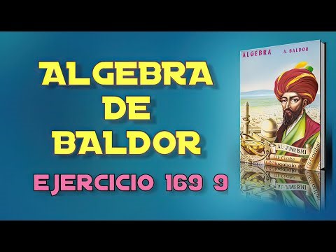 Baldor's Algebra From Scratch - Exercise 169 9