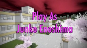 Play As Junko Enoshima V.2 (July 1st 2020 Build) - Yandere Simulator Mod