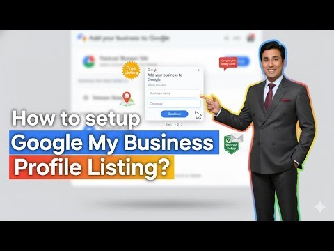 How to setup Google My Business Profile Listing?