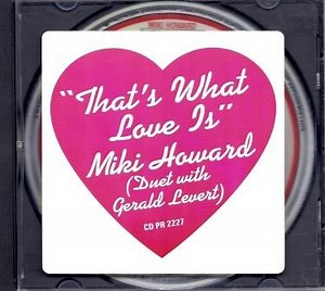 Miki Howard Duet With Gerald Levert - That's What Love Is