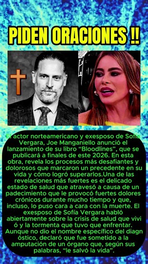 🔴TRISTE NOTICIA ! Exesposo de SOFIA VERGARA revela batalla contra dura ENFERMEDAD !!