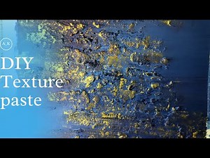 Diy texture paste/ abstract painting /tutorial for beginners