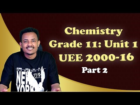 UEE 2000 - 2016 Atomic structure & The periodic Table | Part 2 | ከሚያስገርም ማብራሪያ ጋር