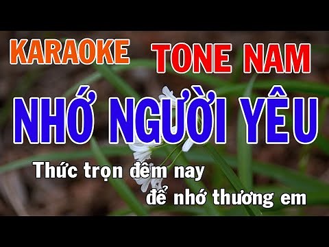 Nhớ Người Yêu Karaoke Tone Nam Nhạc Sống - Phối Mới Dễ Hát - Nhật Nguyễn