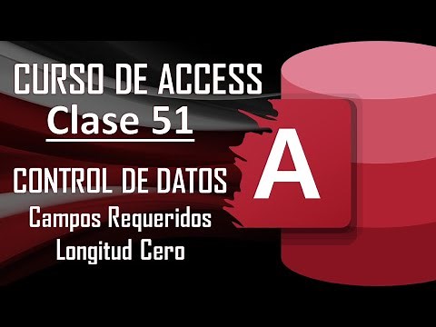 Curso Completo de Access - CONTROL DE DATOS - Requerido ✅ Longitud Cero