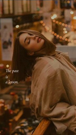 The Past Is a Lesson — Short Inspirational Quote