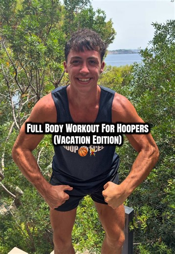 Full Body Workout for Hoopers (Vacation Edition)