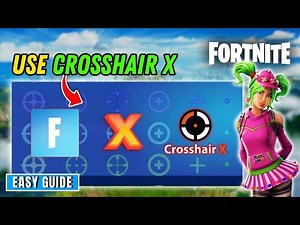 How to use crosshair x on Fortnite full screen