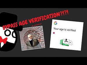 How to BYPASS Age Verification on Google!