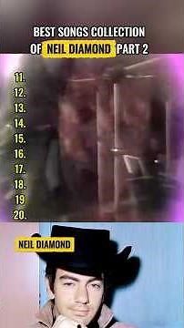 Neil Diamond Best Songs Collection Part 2 #music #80s #70s #60s