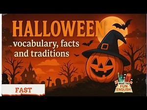 The Story of Halloween 🎃 Vocabulary, Facts & Traditions + FREE PDF LESSON | English Podcast