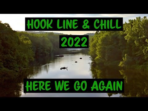 Here we go again - Hook Line & Chill 2022