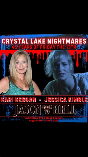 🔪 CRYSTAL LAKE NIGHTMARES 🔪 🌕 45 YEARS OF FRIDAY THE 13TH 🌕 🎬 KARI KEEGAN – Jessica Kimble 🔥 From the inferno of JASON GOES TO HELL she rises! Come meet the fierce final girl who sent Jason Voorhees straight to the underworld! 📍 Hilton LAX, Los Angeles 📆 August 8-10, 2025 🎟️ Celebrities • Panels • Photo Ops • Props • Horror Museum & More! 🩸 Link in bio. Be there… or be scared. #CrystalLakeNightmares #FridayThe13th #KariKeegan #JasonGoesToHell #FinalGirl #JessicaKimble #HorrorConvention