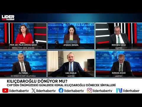 Can Özçelik: Kemal Kılıçdaroğlu CHP'nin Başına Geçemez