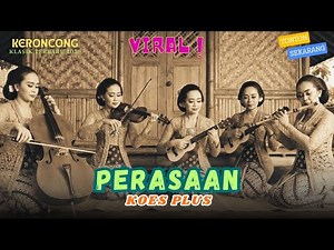 KOES PLUS - PERASAAN (Keroncong Klasik Version) | Terbaru Cover & Remix by KENANGAN KERONCONG KLASIK