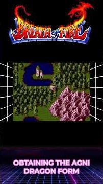 Breath of Fire - Finding theAgni Dragon Form [Shorts]