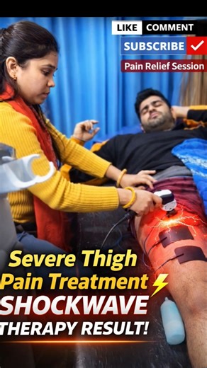 Severe Thigh PainTreatment⚡ Combo Shockwave+Ultrasound TherapyReal Physiotherapy Session#painrelief