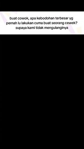 19K views · 19K reactions | "COWOK, STOP NGEJAR CEWEK YANG GA MINAT!...