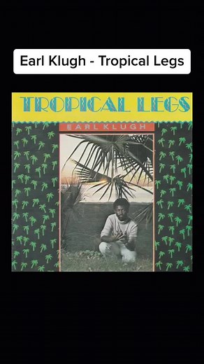 Earl Klugh - Tropical Legs #earlklugh #tropicallegs #jazz #oldschool #fyp