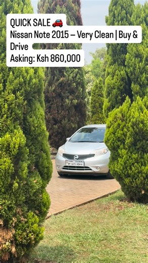 QUICK SALE  Nissan Note 2015 — Very Clean | Buy & Drive Asking: Ksh 860,000 #cars #carsofinsta #carsdaily #cardealskenya #trendingcars #trendingcars #carhubkenya #carsofinsta | BM AUTO KENYA | Facebook