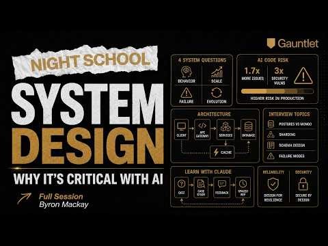 Why System Design is so critical with AI and how to learn it | Night School with Byron Mackay