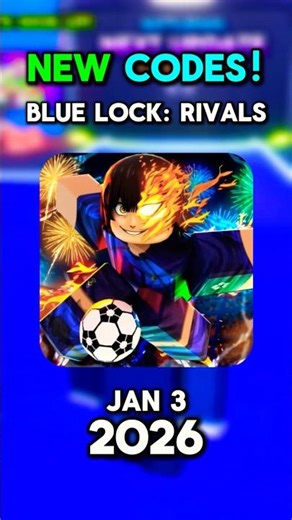 NEW CODES in Blue Lock: Rivals FIREWORK BACHIRA UPDATE! | January 3, 2026