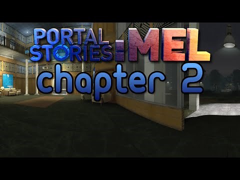 Portal Stories: Mel - Chapter 2 Full (Gameplay/Walkthrough) [1080p60]