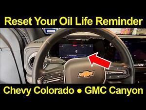 ✅ Chevy Colorado ● Reset Oil Life Indicator ● Fix Oil Change Light ● GMC Canyon