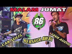 MALAM JUM'AT - CAK SULIS - MG 86 PRODUCTION GEDRUK CENDOL DAWET - LIVE DIBAL BOYOLALI