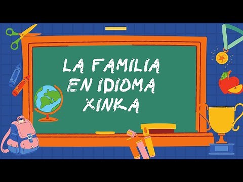 ¡Aprendamos EL IDIOMA XINKA - Vocabulario de La Familia!