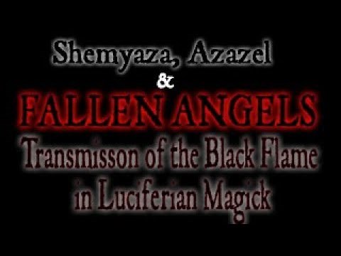 Shemyaza, Azazel and the Fallen Angels