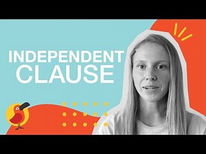 What is an Independent Clause?