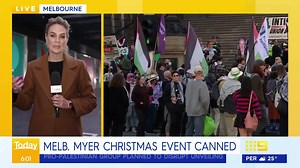 The unveiling of Myer's annual Christmas windows in Melbourne has been cancelled after becoming the target of pro-Palestine protesters. #9Today | WATCH LIVE 5.30am | TODAY
