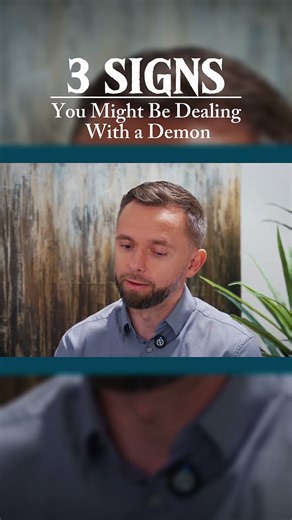 3 Signs You’re Dealing With Demon Possession