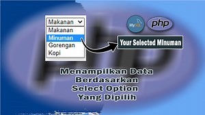 Cara Menampilkan Data Berdasarkan Select Option Yang Dipilih PHP