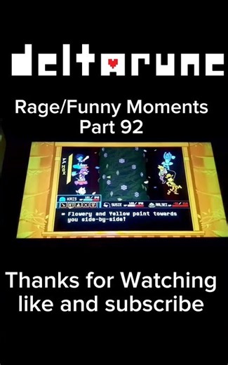 My Deltarune Rage/Funny Moments Part 92