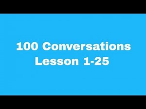 100 English Conversations with subtitles: Lesson 1-25 | Easy Conversations | Beginners English
