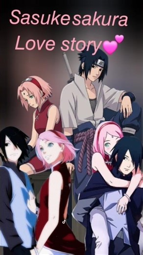 sakura sasuke love story 💕🥰