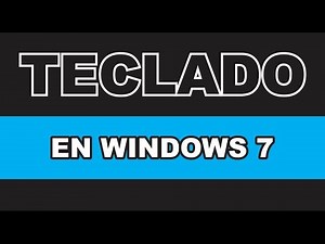 Cómo configurar el teclado en Windows 7